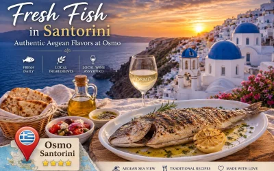 Fresh Fish in Santorini: An Authentic Aegean Dining Experience at Osmo